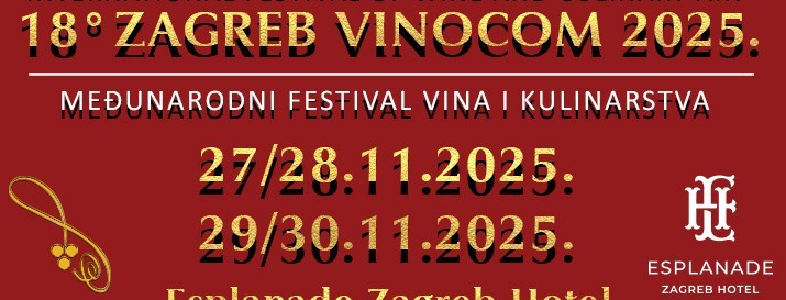 VINOcom 2025! 18. festival vina i kulinarstva bit će u Esplanadi u četvrtak i petak, 27. i 28. studenog, te subotu i nedjelju